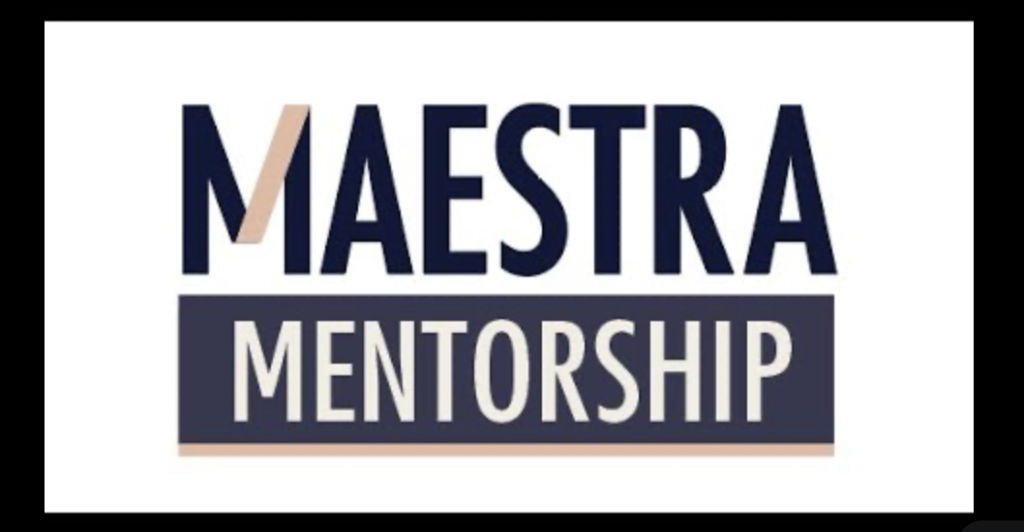 Welcome the Maestra Mentorship Class of 2021-2022! • Maestra